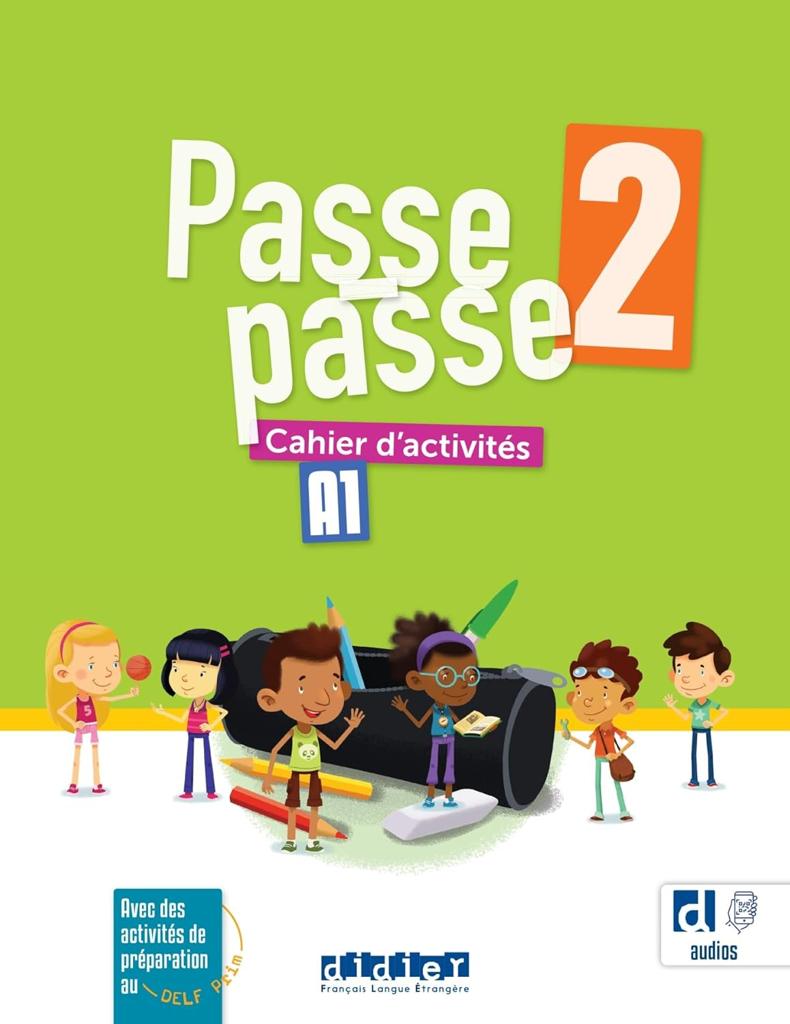 PASSE PASSE 2 (A1) CAHIER D'ACTIVITES ( PLUS APP)