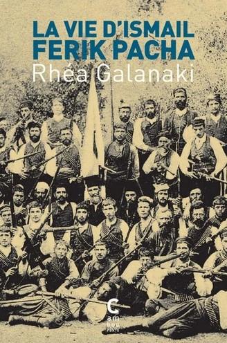 LA VIE D'ISMAIL FERIK PACHA