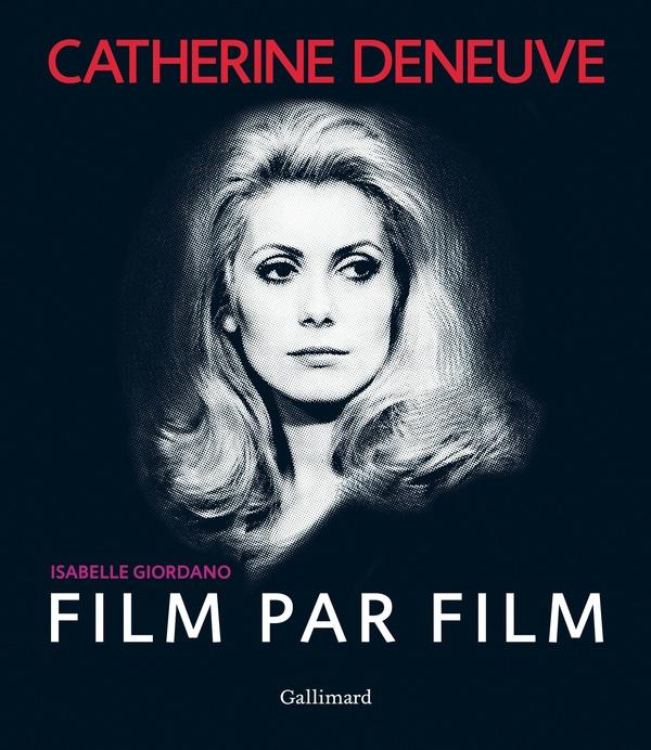 CATHERINE DENEUVE FILM PAR FILM