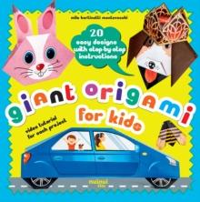GIANT ORIGAMI FOR KIDS