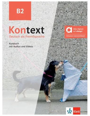 KONTEXT B2 HYBRIDE KURSBUCH ( PLUS  AUDIOS UND VIDEOS ONLINE  PLUS  ALLANGO APP)