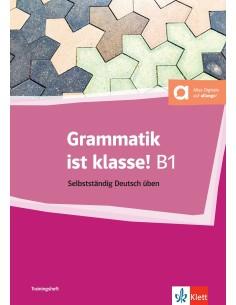 GRAMMATIK IST KLASSE! B1