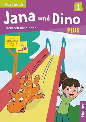 JANA UND DINO PLUS 1 KURSBUCH ( PLUS INTERAKTIV)
