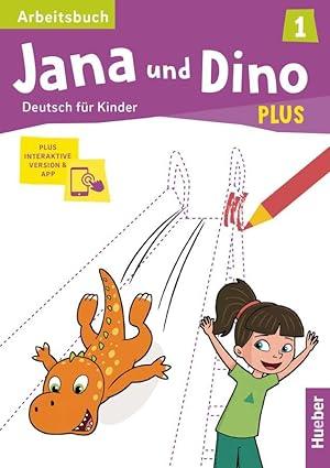 JANA UND DINO PLUS 1 ARBEITSBUCH ( PLUS INTERAKTIV)