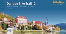 DANUBE BIKE TRAIL 2 AUSTRIAN DANUBE: FROM PASSAU TO VIENNA