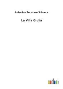 LA VILLA GIULIA