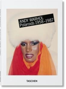 ANDY WARHOL. POLAROIDS 1958–1987