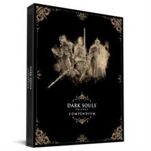 DARK SOULS TRILOGY COMPENDIUM 25TH ANNIVERSARY EDITION