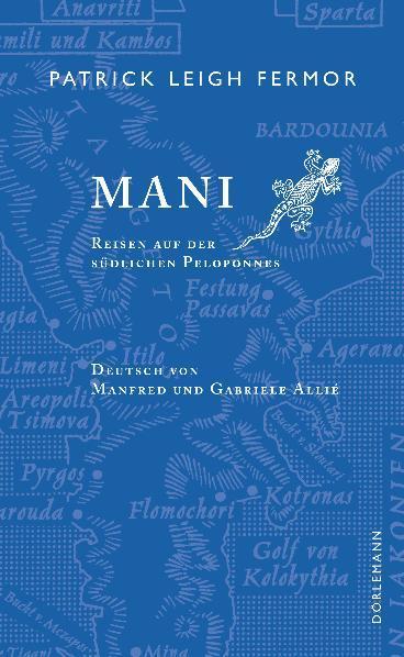 MANI : REISEN AUF DER SUDLICHEN PELOPONNES