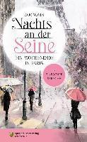 NACHTS AN DER SEINE - EIN WOCHENENDE IN PARIS