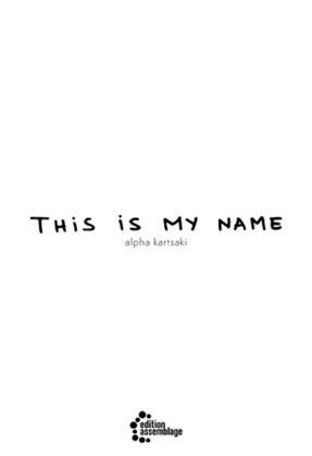 THIS IS MY NAME