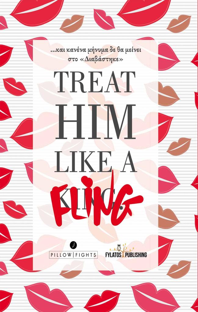 TREAT HIM LIKE A FLING
