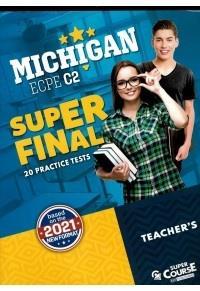 MICHIGAN ECPE C2 SUPER FINAL (20 PRACTICE TESTS) TEACHER'S BOOK