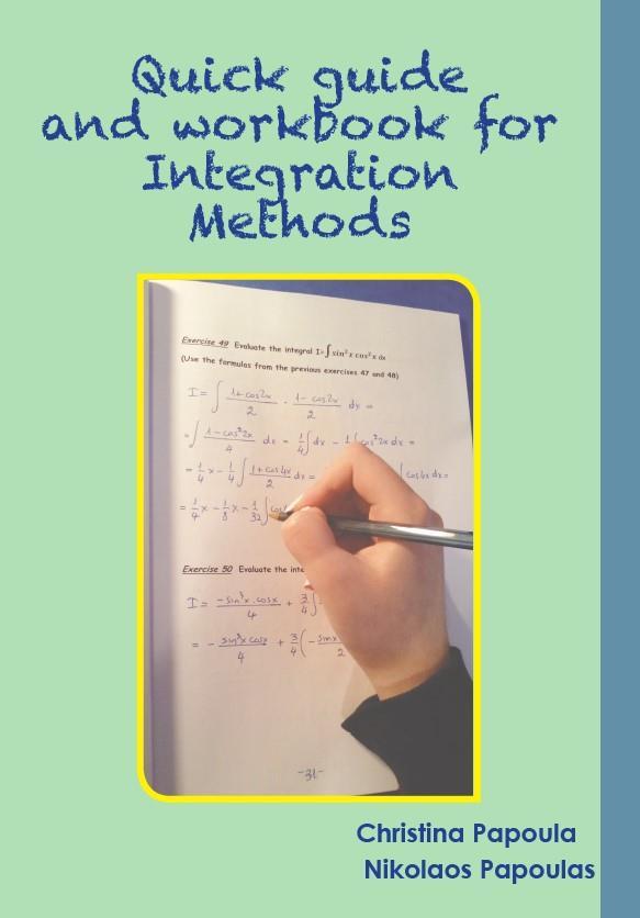 QUICK GUIDE AND WORKBOOK FOR INTEGRATION METHODS