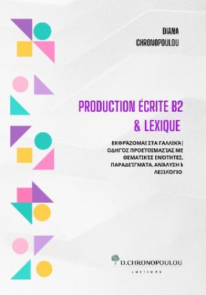 PRODUCTION ECRITE B2 & LEXIQUE