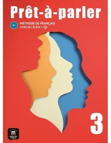 PRET-À-PARLER 3 B1 LIVRE DE L'ELEVE