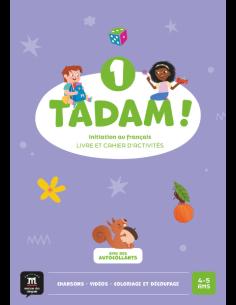 TADAM! 1 LIVRE D' ELEVE ET CAHIER D' ACTIVITES