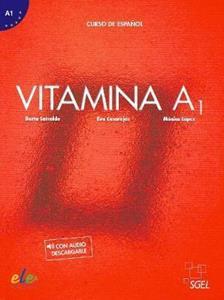 VITAMINA A1 LIBRO DEL ALUMNO ( PLUS AUDIO DESCARGABLE)