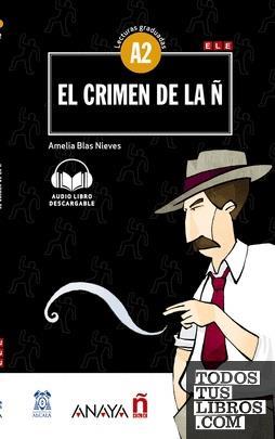 LECTURAS GRADUADAS : EL CRIMEN DE LA N