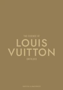 ESSENCE OF LOUIS VUITTON