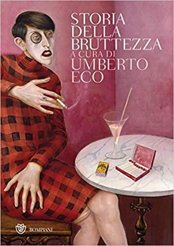 STORIA DELLA BRUTTEZZA