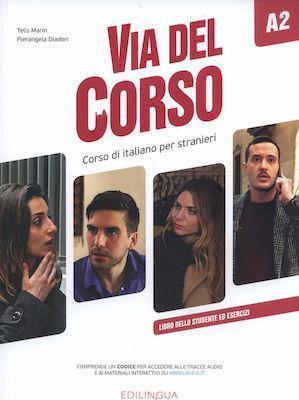 VIA DEL CORSO A2 STUDENTE ED ESERCIZI ( PLUS DOWNLOADABLE AUDIO)