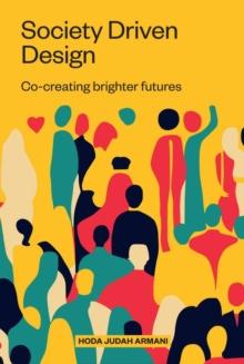 SOCIETY DRIVEN DESIGN