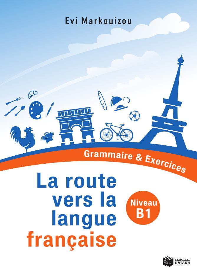 LA ROUTE VERS LA LANGUE FRANCAISE