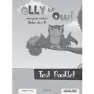 OLLY THE OWL JUNIOR A & B TEST BOOKLET