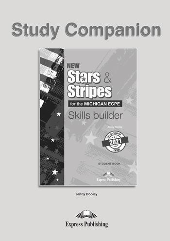 NEW STARS & STRIPES ECPE 2021 EXAM SKILLS BUILDER STUDY COMPANION ( PLUS DIGIBOOK APP)