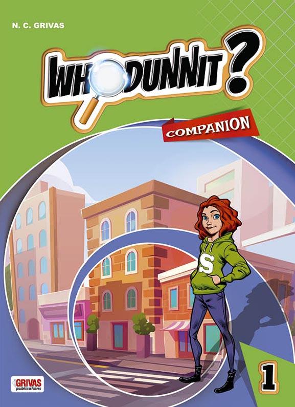 WHODUNNIT? 1 WORKBOOK & COMPANION ( PLUS NO GREEK PHONETICS COMPANION)