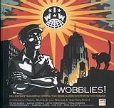 WOBBLIES!