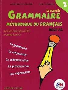 LA NOUVELLE GRAMMAIRE METHODIQUE 2 ELEVE