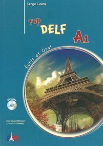 TOP DELF A1 ECRIT & ORAL LIVRE DU PROFESSEUR (AUDIO TELECHARGEABLE)