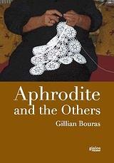 APHRODITE AND THE OTHERS