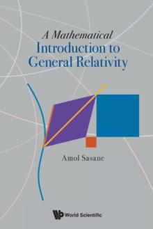 MATHEMATICAL INTRODUCTION TO GENERAL RELATIVITY, A