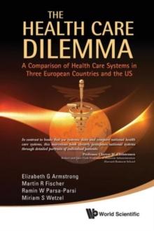 THE HEALTHY CARE DILEMMA