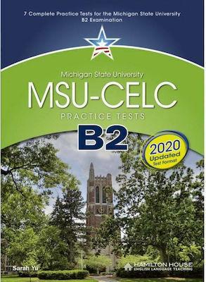 MSU CELC B2 PRACTICE TESTS ( PLUS GLOSSARY) 2020 FORMAT