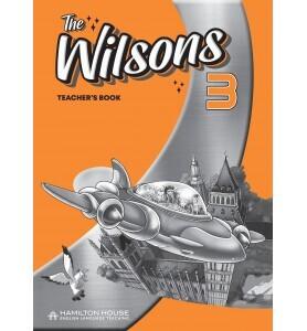 THE WILSONS 3 TEACHER'S BOOK