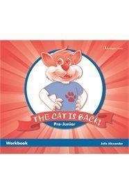 THE CAT IS BACK! PRE-JUNIOR WORKBOOK