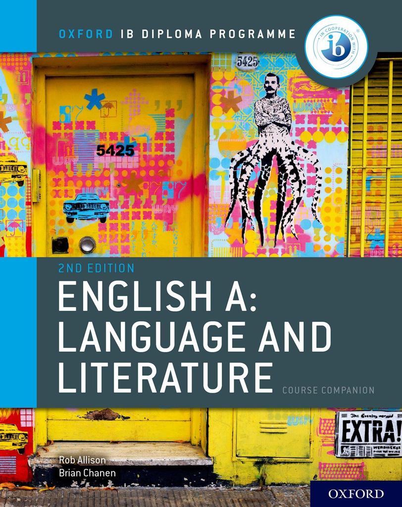 IB ENGLISH A: LANGUAGE AND LITERATURE COURSE BOOK