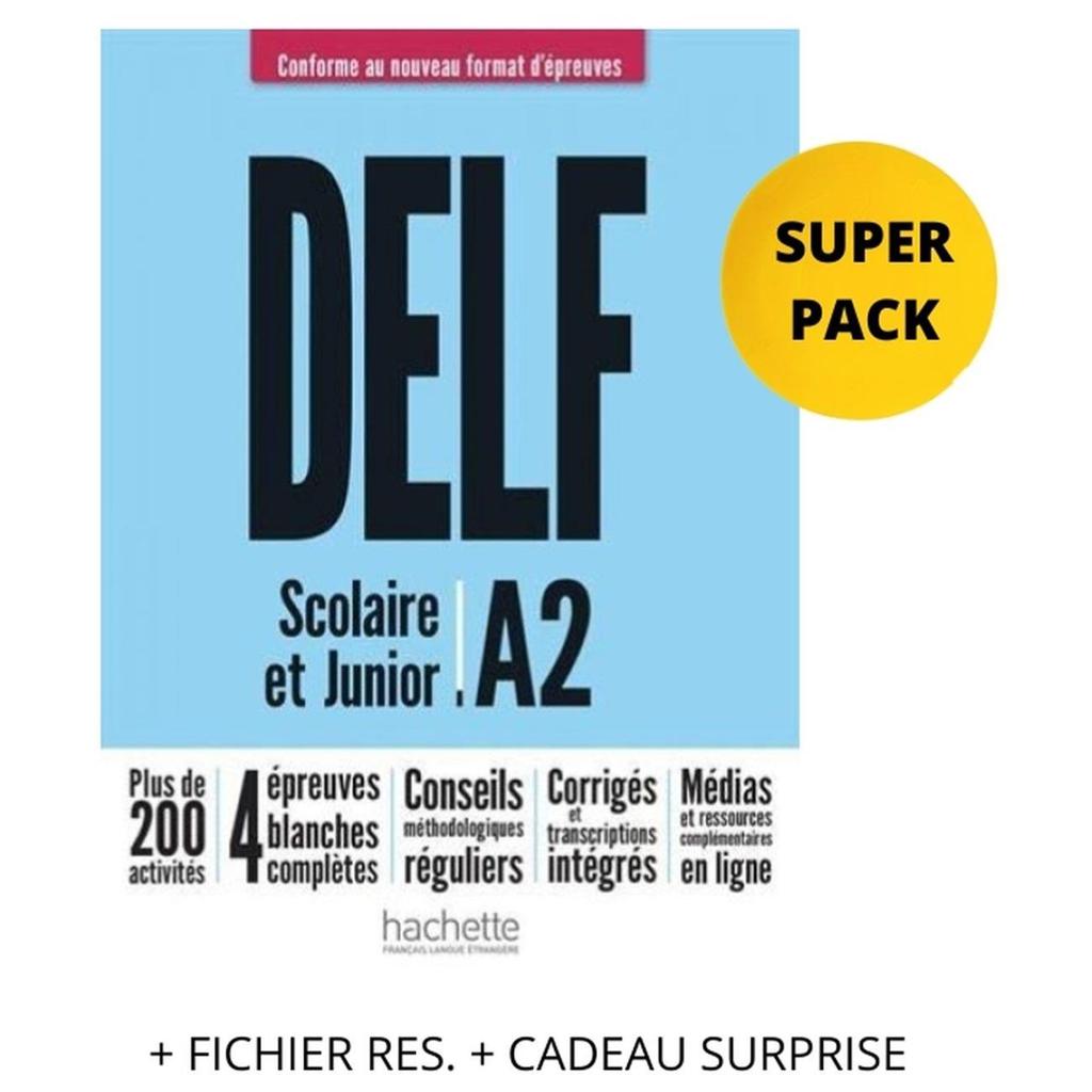 DELF SCOLAIRE JUNIOR A2 SUPER PACK ( PLUS  FICHIER RES.  PLUS  CADEAU SURPRISE) NOUVEAU FORMAT