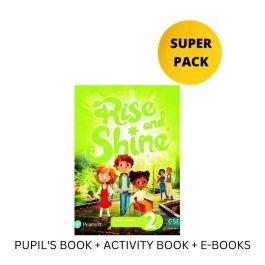 RISE AND SHINE 2: SUPER PACK ( STUDENT'S BOOK  PLUS  WORKBOOK  PLUS  E-BOOKS )