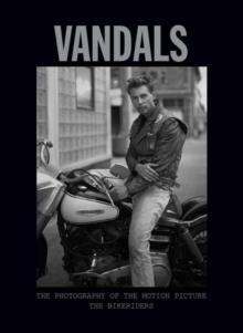 PHOTOGRAPHY OF THE BIKERIDERS