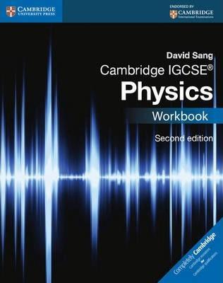 CAMBRIDGE IGCSE (R) PHYSICS WORKBOOK