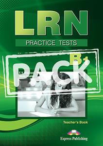 LRN B1 PRACTICE TEST TEACHER'S BOOK (+DIGI-BOOK APPLICATION) ΒΙΒΛΙΟ ΚΑΘΗΓΗΤΗ