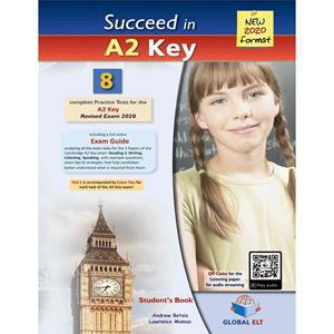 SUCCEED IN A2 KEY 8 PRACTICE TESTS STUDENT'S BOOK 2020
