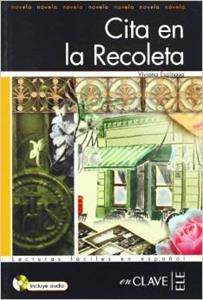 LECTURAS ADULTOS - CITA EN LA RECOLETA (+CD)