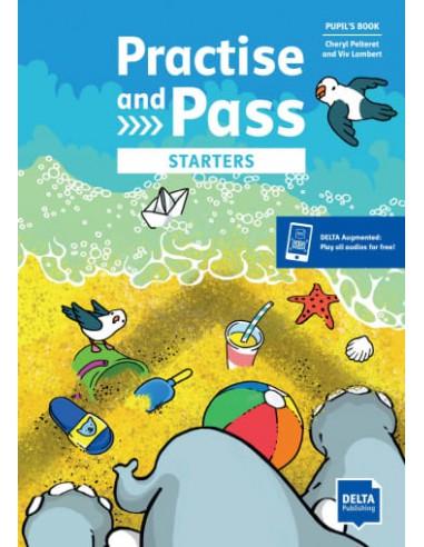 PRACTICE AND PASS YLE STARTERS STUDENT'S BOOK