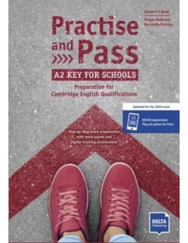 PRACTISE AND PASS A2 KEY FOR SCHOOLS